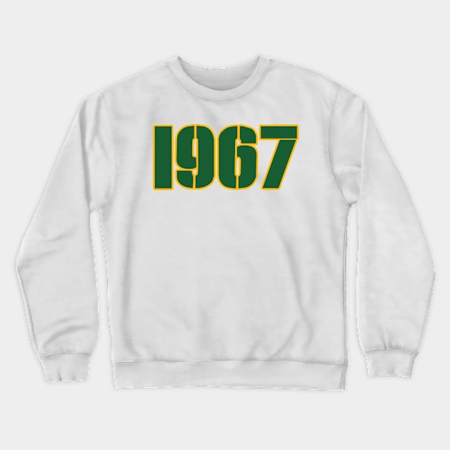 Green Bay LYFE 1967 World Champs! Crewneck Sweatshirt by OffesniveLine